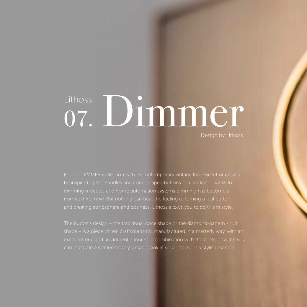 Lithoss Dimmer collection